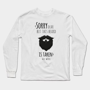 BEARD TAKEN Long Sleeve T-Shirt